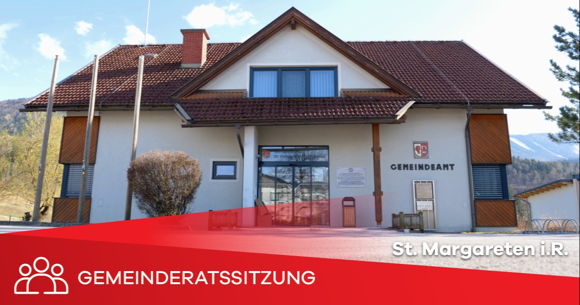 Gemeinderatssitzung &ndash; St. Margareten i.R. 29.4.2021