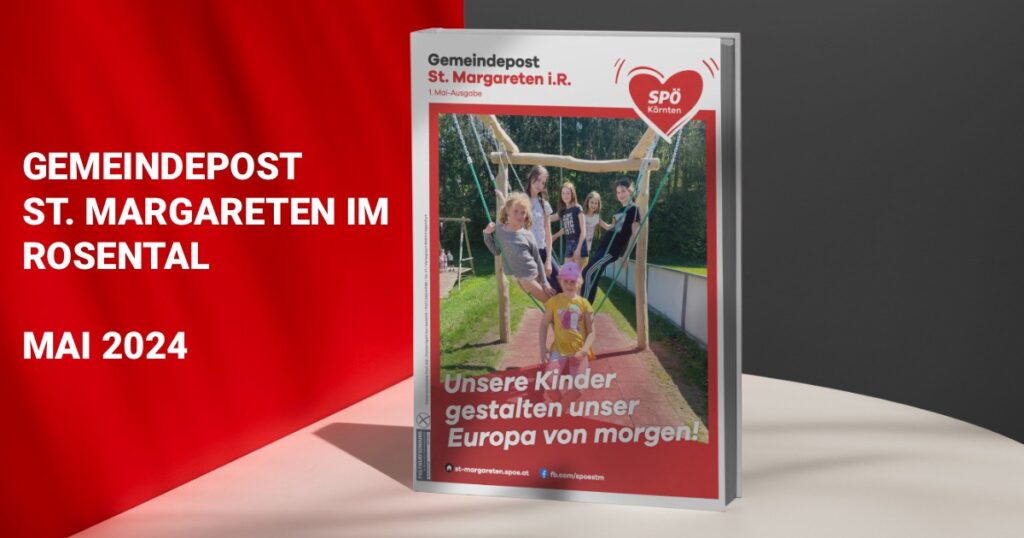 Gemeindepost St. Margareten i.R. &ndash; 1. Mai- und Europa Ausgabe 2024