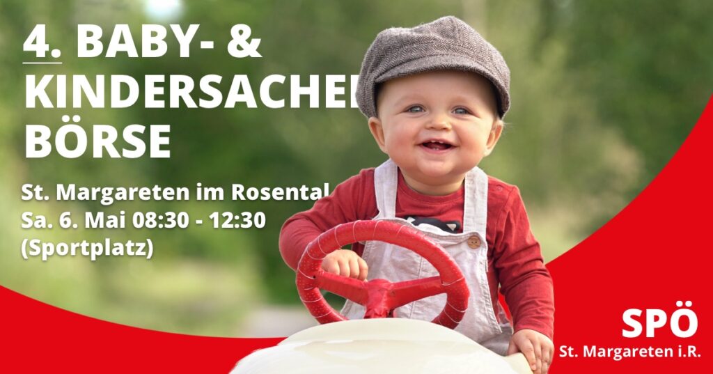 4. Baby- & Kindersachen B&ouml;rse in St. Margareten im Rosental